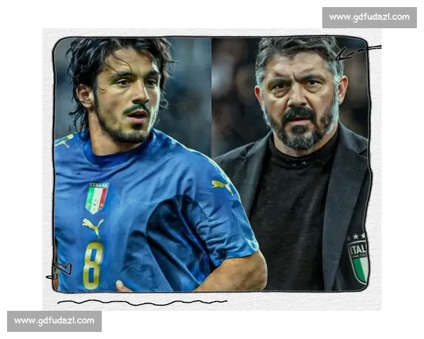 加图索执掌蓝衣军团！目标直指世界杯，重建铁血精神